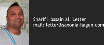 Sharif Hossain al. Letter mail: letter@saxonia-hagen.com