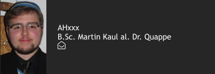 AHxxx B.Sc. Martin Kaul al. Dr. Quappe 