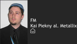 FM Kai Piekny al. Metallix 